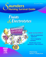Saunders Nursing Survival Guide: Fluids and Electrolytes