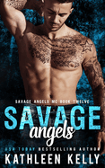 Savage Angels: Motorcycle Club Romance