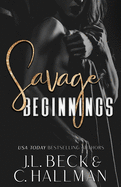 Savage Beginnings: A Dark Mafia Arranged Marriage Romance