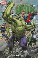 Savage Hulk Volume 1: The Man Within