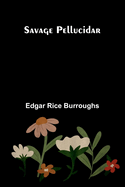 Savage Pellucidar