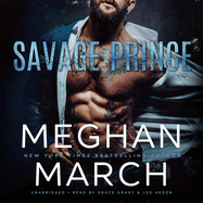 Savage Prince: An Anti-Heroes Collection Novel