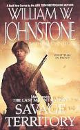 Savage Territory: Matt Jensen: The Last Mountain Man