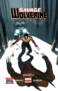 Savage Wolverine, Volume 3: Wrath