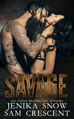 Savage - Crescent, Sam, and Snow, Jenika