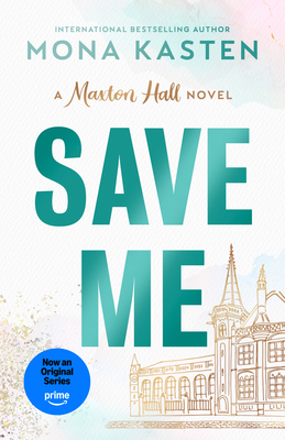 Save Me - Kasten, Mona, and Ward, Rachel (Translated by)