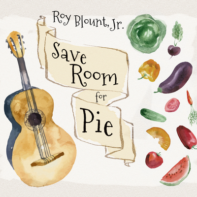 Save Room for Pie - Blount, Roy (Read by)