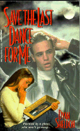 Save the Last Dance for Me