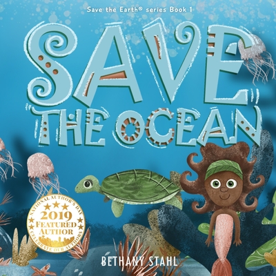 Save the Ocean - Stahl, Bethany