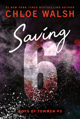 Saving 6 - Walsh, Chloe