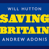 Saving Britain: How We Must Change to Prosper in Europe