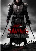 Saving General Yang
