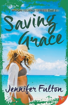 Saving Grace - Fulton, Jennifer