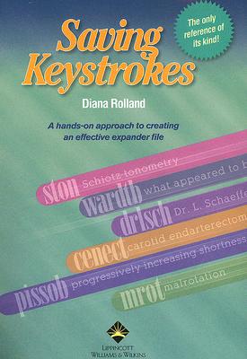Saving Keystrokes - Rolland, Diana