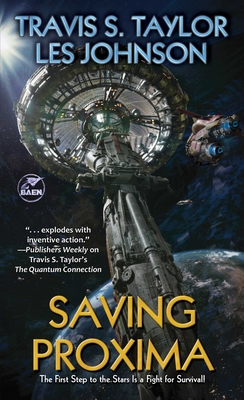 Saving Proxima - Taylor, Travis S, and Johnson, Les