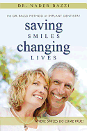 Saving Smiles, Changing Lives: The Dr. Bazzi Method of Implant Dentistry
