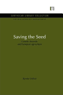 Saving the Seed: Genetic Diversity and European Agriculture