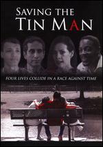 Saving the Tin Man