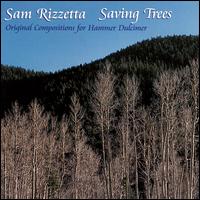 Saving Trees - Sam Rizzetta