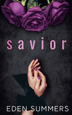 Savior - Summers, Eden