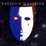 Saviour Machine - Saviour Machine
