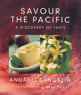 Savour the Pacific: A Discovery of Taste