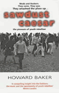 Sawdust Caesar