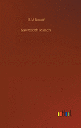 Sawtooth Ranch