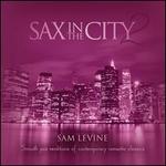 Sax In the City, Vol. 2