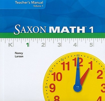 Saxon Math 1, Volume 1 - Larson, Nancy