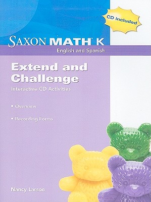 Saxon Math K: Extend and Challenge Interactive CD Activities: Recording Forms - Larson, Nancy