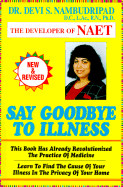 Say Goodbye to Illness