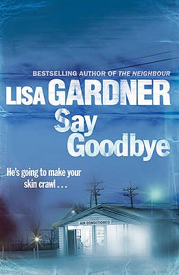 Say Goodbye - Gardner, Lisa