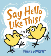 Say Hello Like This!