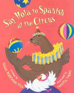 Say Hola at the Circus