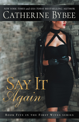 Say It Again - Bybee, Catherine