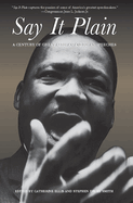 Say It Plain: A Century of Great African American Speeches