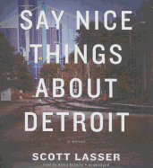 Say Nice Things about Detroit