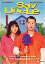Say Uncle - Peter Paige