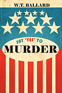 Say Yes to Murder