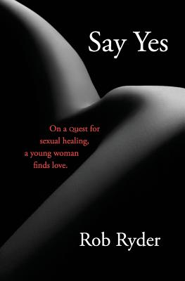 Say Yes - Ryder, Rob