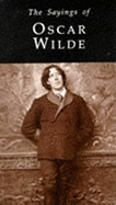 Sayings of Oscar Wilde