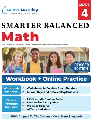 SBAC Test Prep: 4th Grade Math Common Core Practice Book and Full-length Online Assessments: Smarter Balanced Study Guide With Performance Task (PT) and Computer Adaptive Testing (CAT) - Learning, Lumos