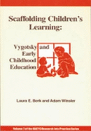 Scaffolding Children's Learning
