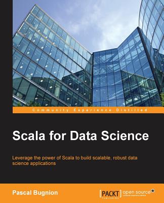 Scala for Data Science - Bugnion, Pascal