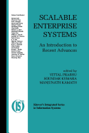Scalable Enterprise Systems: An Introduction to Recent Advances