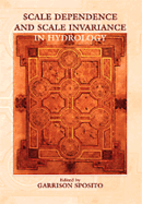 Scale Dependence and Scale Invariance in Hydrology