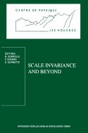 Scale Invariance and Beyond: Les Houches Workshop, March 10-14, 1997