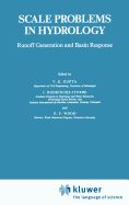 Scale Problems in Hydrology: Runoff Generation and Basin Response