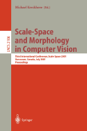 Scale-Space and Morphology in Computer Vision: Third International Conference, Scale-Space 2001, Vancouver, Canada, July 7-8, 2001. Proceedings